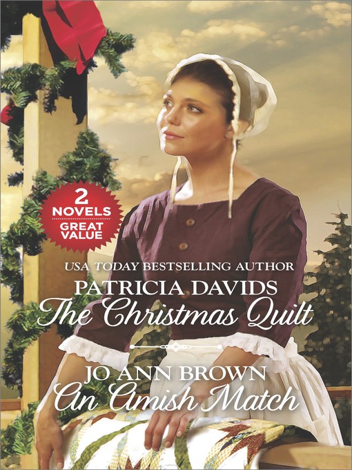 Title details for The Christmas Quilt and an Amish Match by Patricia Davids - Available